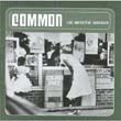 Common歌曲:Payback Is A Grandmo歌词